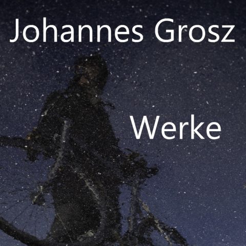 Johannes Grosz Werke